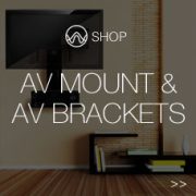 AV Mount / AV Bracket