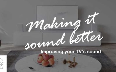 Improving Your TV’s Sound For Binge Watching At Home